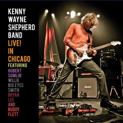 the album cover for Kenny Wayne Shepherd - Live in Chicago