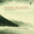 the album cover for Hidden Orchestra - Night Walks