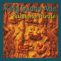 the album cover for King Ade Sunny - Baba Mo Tunde