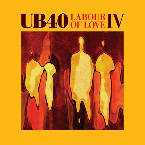 the album cover for UB40 - Labour of Love Iv