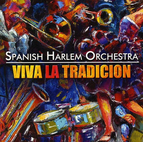 the album cover for Spanish Harlem Orchestra - Viva la Tradicion