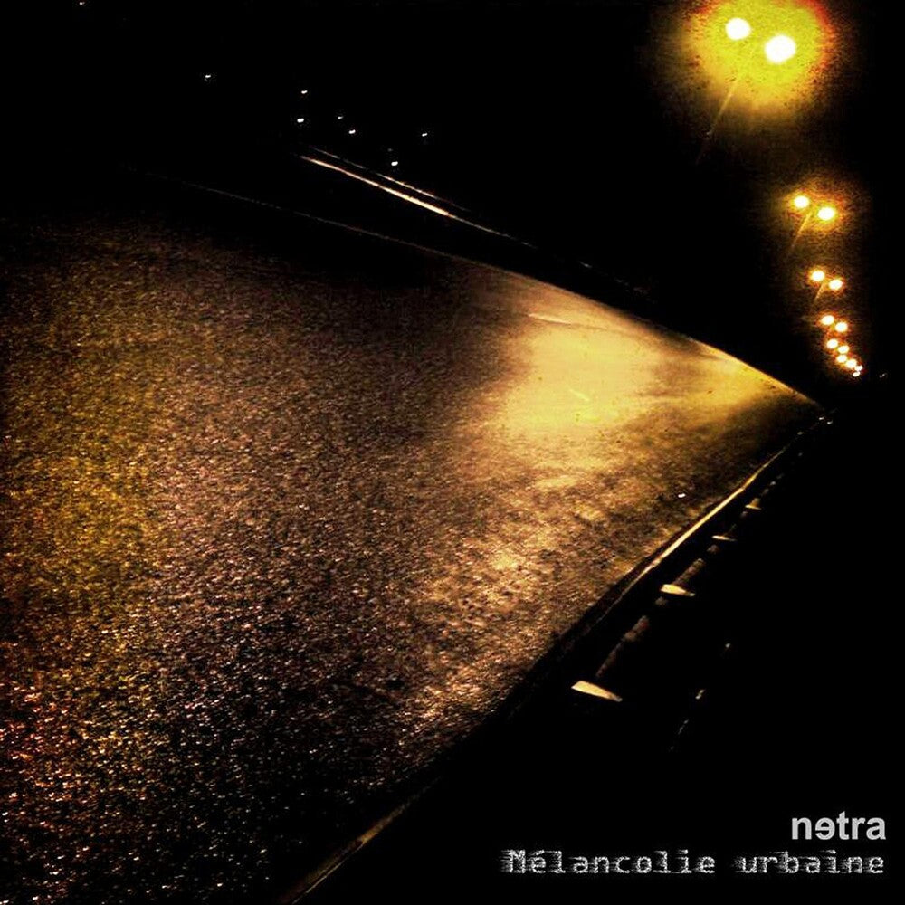 the album cover for Netra - Melancolie Urbaine
