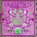 the album cover for Glimpses - Glimpses, Vol. 1 and 2