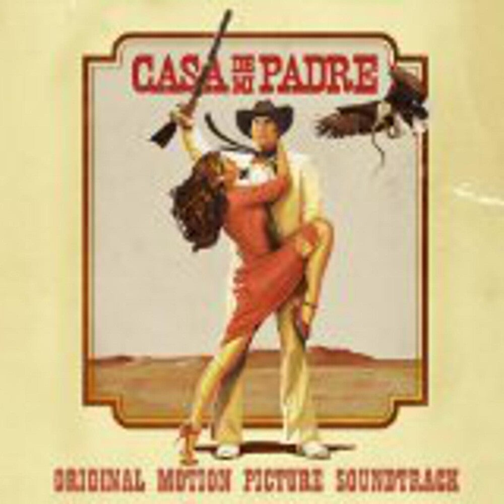 the album cover for Casa De Mi Padre - Casa de Mi Padre (Original Soundtrack)