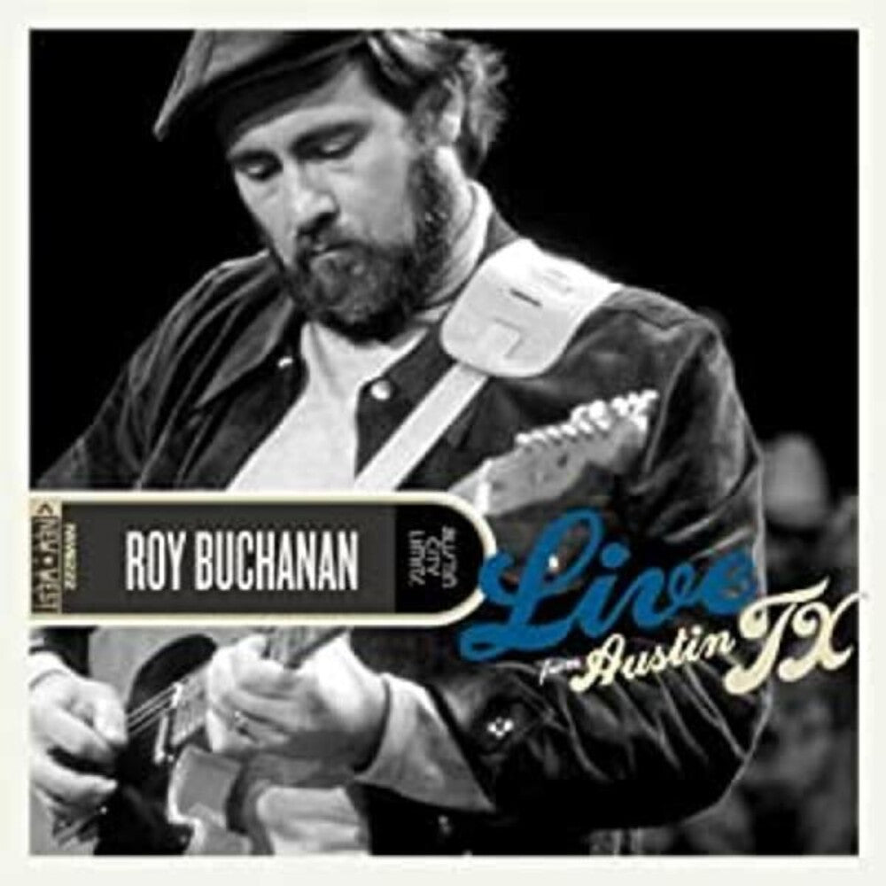 the album cover for Roy Buchanan - Live From Austin, TX