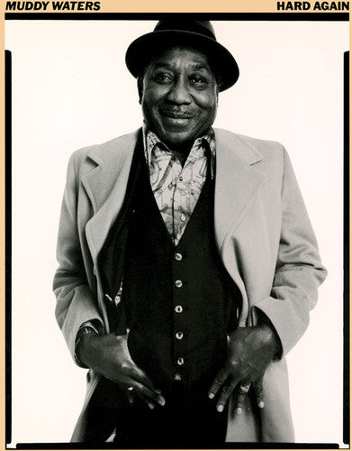 the album cover for Muddy Waters - Hard Again [Limited Edition] [180 Gram]