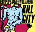 the album cover for Iggy Pop & James Williamson - Kill City