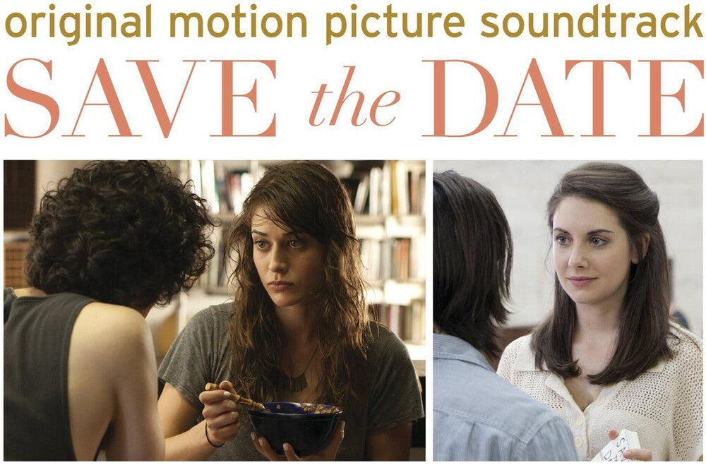 the album cover for Save The Date - Save the Date (Original Soundtrack)