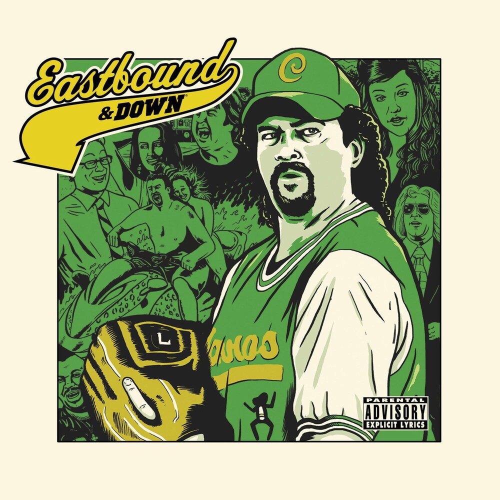 the album cover for Eastbound & Down [TV Series] - Eastbound & Down (Original Soundtrack)