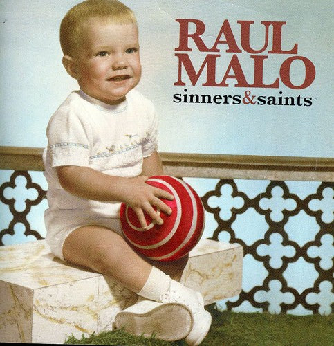 the album cover for Raul Malo - Sinners and Saints