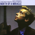 the album cover for Nick Heyward - North Of A Miracle [Import]