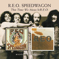 the album cover for REO Speedwagon - This Time We Mean It/R.E.O. [Import]