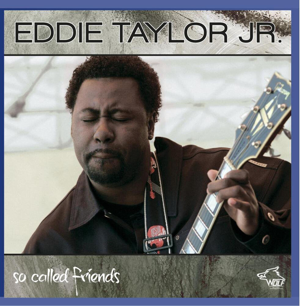 the album cover for Eddie Taylor Jr - So Called Friends