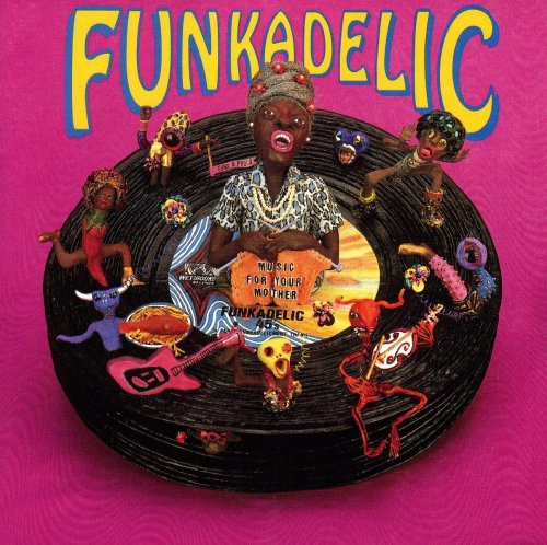 the album cover for Funkadelic - Music for Your Mama