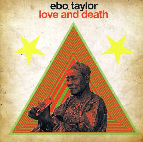 the album cover for Ebo Taylor - Love and Death