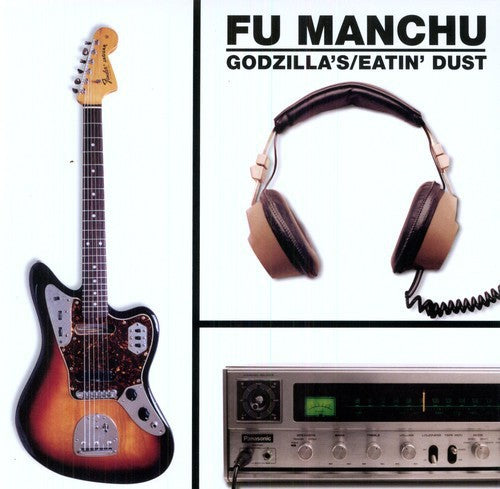 the album cover for Fu Manchu - Godzilla's Eatin Dust