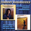 the album cover for Johnny Rodriguez - Introducing/All I Ever Meant To Do Was Sing [Import]