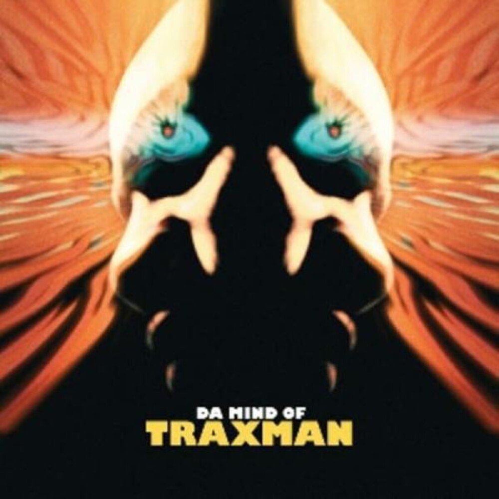 the album cover for Traxman - Da Mind of Traxman