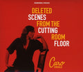 the album cover for Caro Emerald - Deleted Scenes From The Cutting Room Floor [Import]