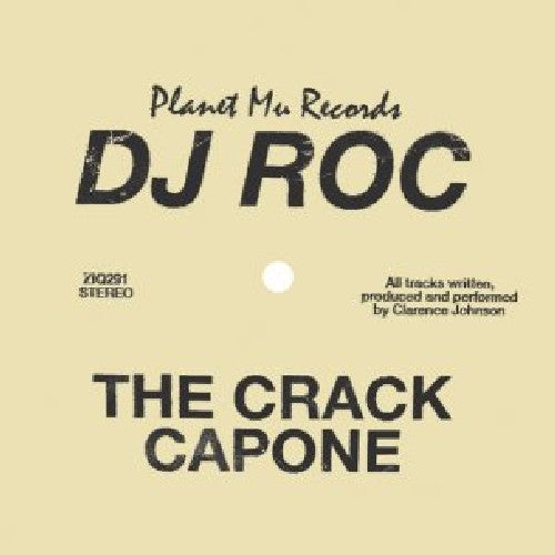 the album cover for Dj Roc - The Crack Capone