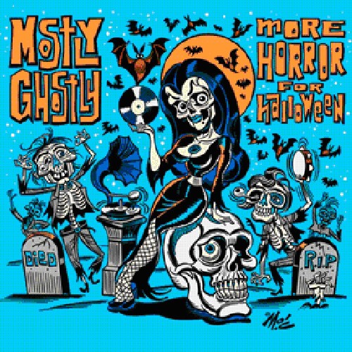 the album cover for Mostly Ghostly-More Horror For Halloween - Mostly Ghostly-More Horror For Halloween [Import]