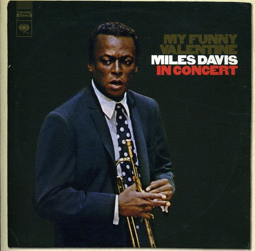 the album cover for Miles Davis - My Funny Valentine [Import]