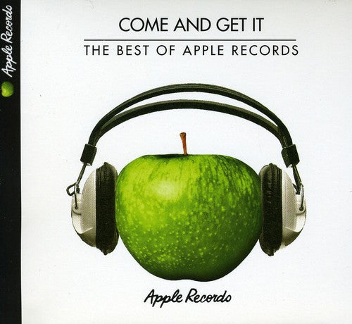 the album cover for Come & Get It Best Of Apple - Come & Get It: Best of Apple Records / Various