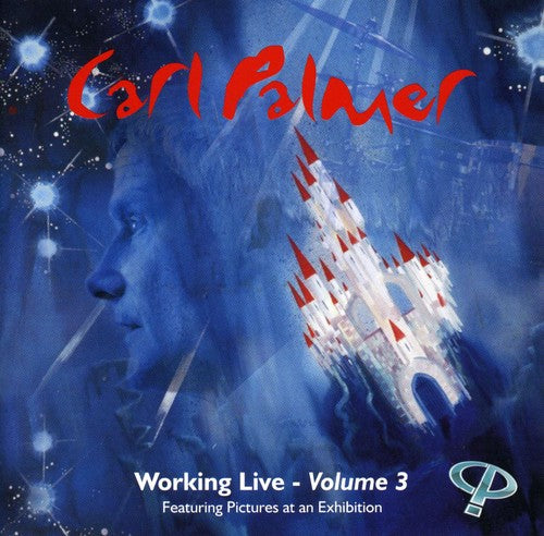 the album cover for Carl Palmer - Working Live, Vol. 3