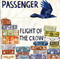 the album cover for Passenger - Flight Of The Crow [Import]
