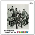 the album cover for Mixtures - Stompin at the Rainbow
