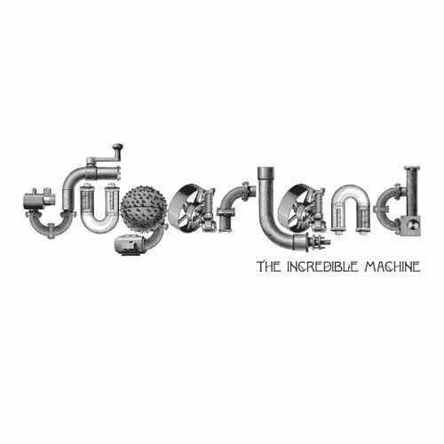 the album cover for Sugarland - The Incredible Machine