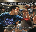the album cover for Negative Approach - Friends Of No One