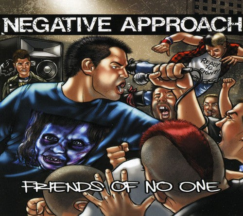 the album cover for Negative Approach - Friends Of No One