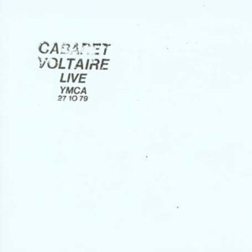 the album cover for Cabaret Voltaire - Live At The YMCA
