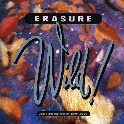 the album cover for Erasure - Wild