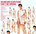 the album cover for Elvis Presley - 50 Million Elvis Fans Can't Be Wrong [180 Gram]