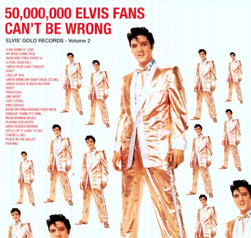 the album cover for Elvis Presley - 50 Million Elvis Fans Can't Be Wrong [180 Gram]