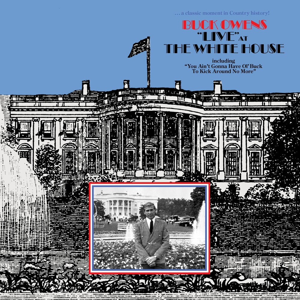 the album cover for Buck Owens - Live at the White House