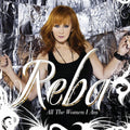the album cover for Reba McEntire - All the Women I Am