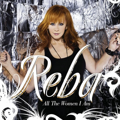the album cover for Reba McEntire - All the Women I Am
