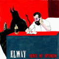 the album cover for Elway - Hence My Optimism