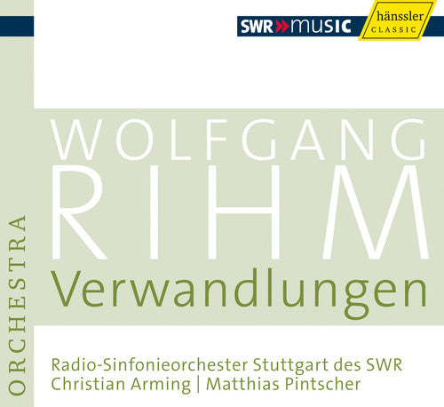 the album cover for Christian Arming - Rihm Edition 5: Verwandlungen