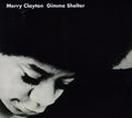 the album cover for Merry Clayton - Gimme Shelter [Import]