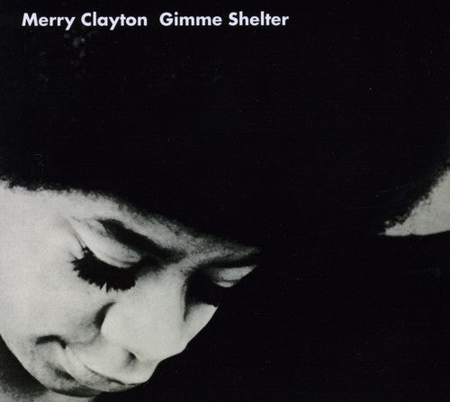 the album cover for Merry Clayton - Gimme Shelter [Import]