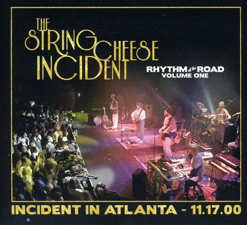 the album cover for The String Cheese Incident - Rhythm of Road 1: Incident in Atlanta 11-17-00