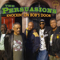 the album cover for Persuasions - Knockin' On Bob's Door