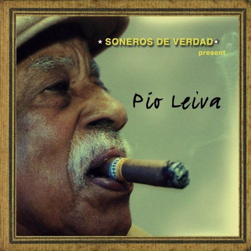 the album cover for PÃ­o Leiva - Soneros de Verdad