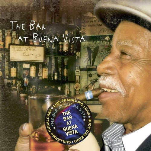 the album cover for The Bar At Buena Vista - The Bar At Buena Vista