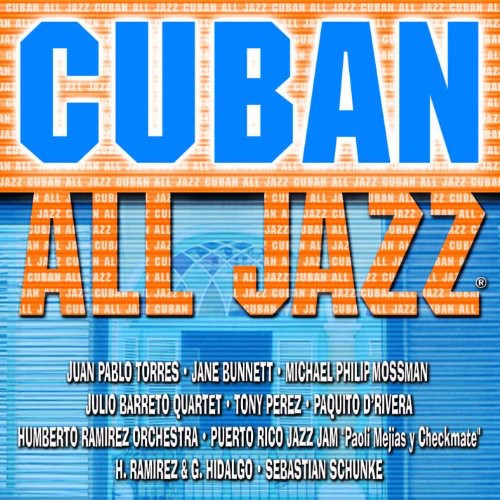 the album cover for Cuban All Jazz - Cuban All Jazz
