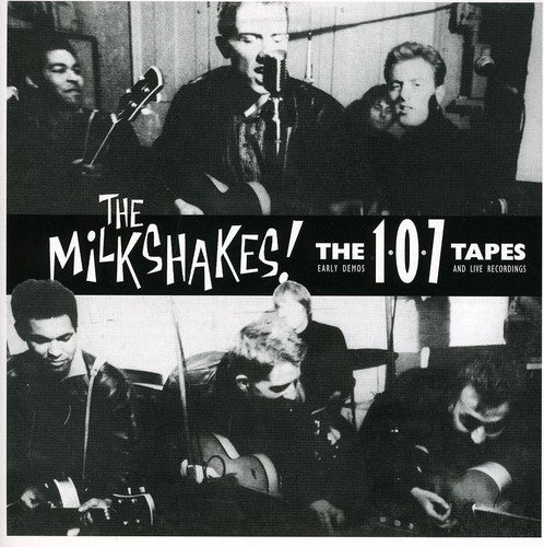 the album cover for Milkshakes - 107 Tapes